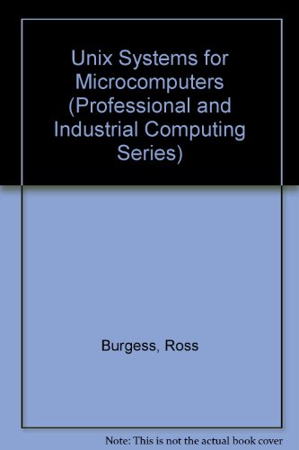 Book Cover Unix Systems for Microcomputers (Professional and Industrial Computing Series)