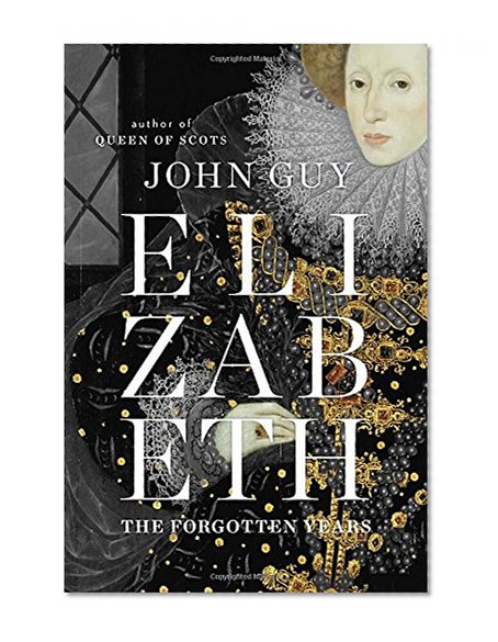 Book Cover Elizabeth: The Forgotten Years