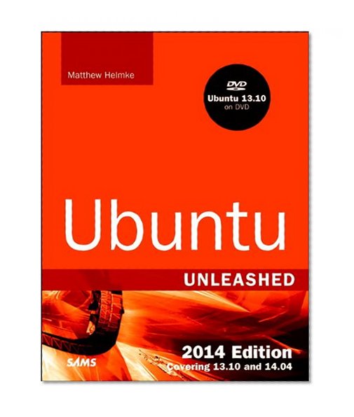 Book Cover Ubuntu Unleashed 2014 Edition: Covering 13.10 and 14.04 (9th Edition)