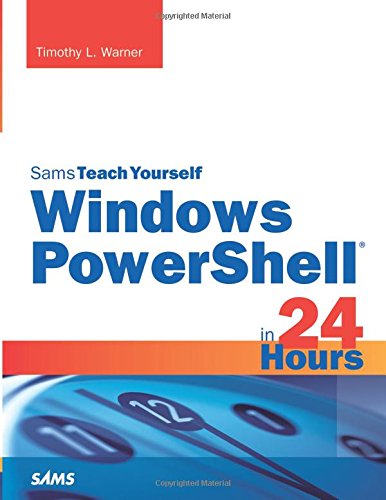 Book Cover Windows PowerShell in 24 Hours, Sams Teach Yourself