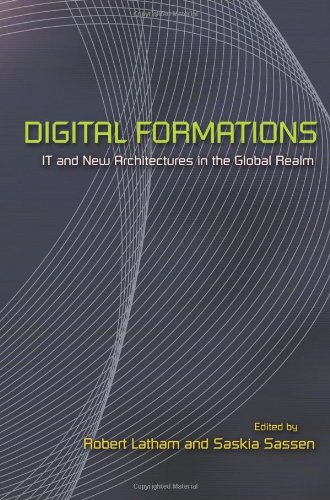 Book Cover Digital Formations: IT and New Architectures in the Global Realm