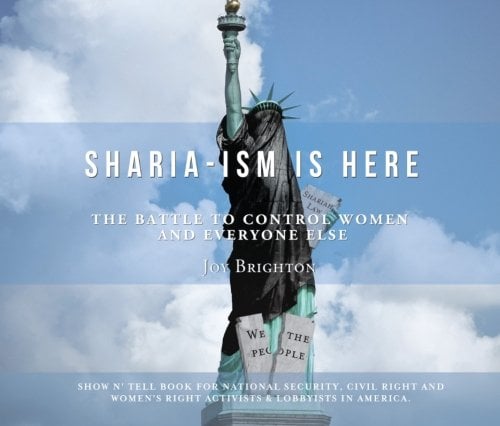 Book Cover Sharia-ism Is Here: The Battle To Control Women; And Everyone Else