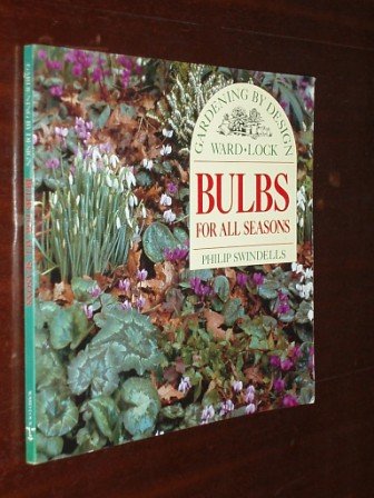Book Cover Bulbs for All Seasons (Gardening By Design)