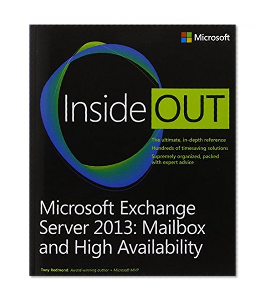 Book Cover Microsoft Exchange Server 2013 Inside Out Mailbox and High Availability