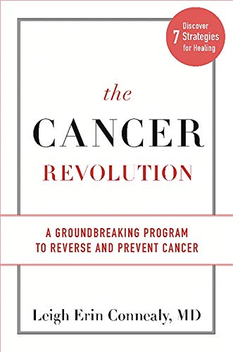 Book Cover The Cancer Revolution: A Groundbreaking Program to Reverse and Prevent Cancer