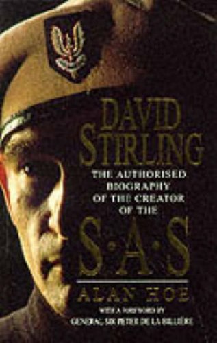 Book Cover David Stirling: The Authorised Biography of the Founder of the SAS