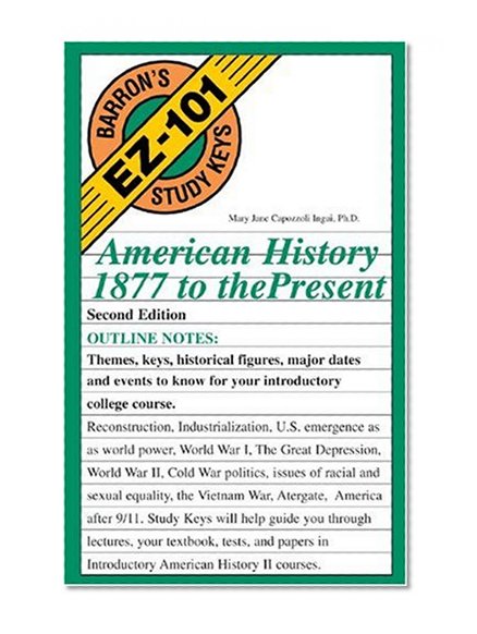Book Cover American History, 1877 to the Present (Barron's EZ-101 Study Keys)