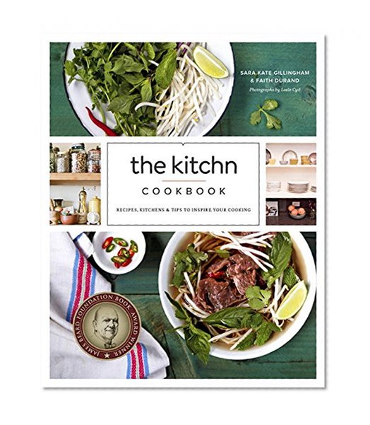 Book Cover The Kitchn Cookbook: Recipes, Kitchens & Tips to Inspire Your Cooking