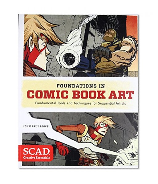 Book Cover Foundations in Comic Book Art: SCAD Creative Essentials (Fundamental Tools and Techniques for Sequential Artists)