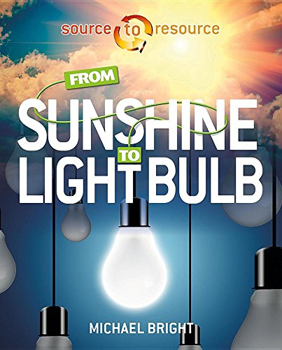 Book Cover From Sunshine to Light Bulb (Source to Resource)