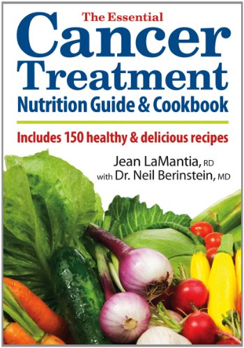 Book Cover Essential Cancer Treatment Nutrition Guide and Cookbook: Includes 150 Healthy and Delicious Recipes