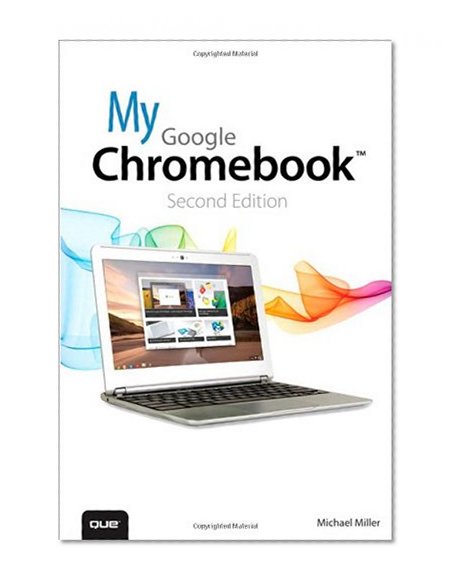 Book Cover My Google Chromebook (2nd Edition)