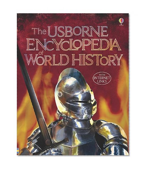 Book Cover The Usborne Encyclopedia of World History (With Internet Links)