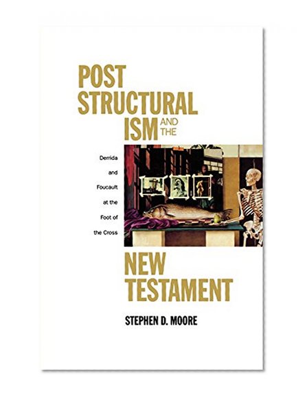 Book Cover Post Structural ism and the New Testament