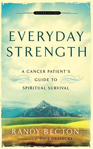 Book Cover Everyday Strength: A Cancer Patient's Guide to Spiritual Survival