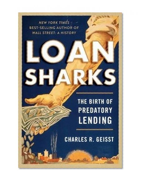 Book Cover Loan Sharks: The Birth of Predatory Lending
