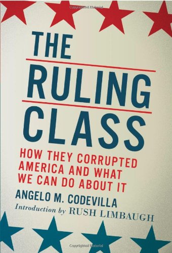 Book Cover The Ruling Class: How They Corrupted America and What We Can Do About It
