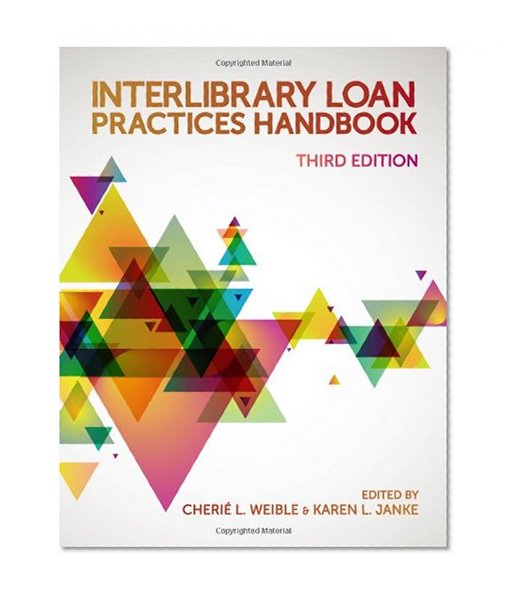 Book Cover Interlibrary Loan Practices Handbook, Third Edition