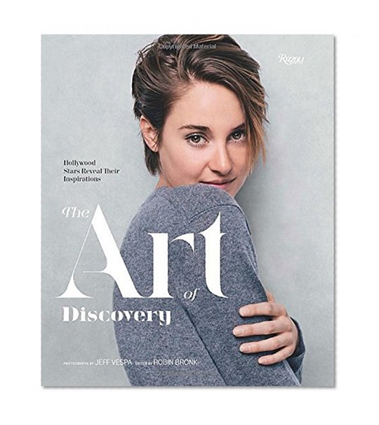 Book Cover The Art of Discovery: Hollywood Stars Reveal Their Inspirations