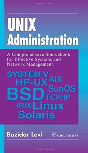 Book Cover UNIX Administration: A Comprehensive Sourcebook for Effective Systems & Network Management (Internet and Communications)