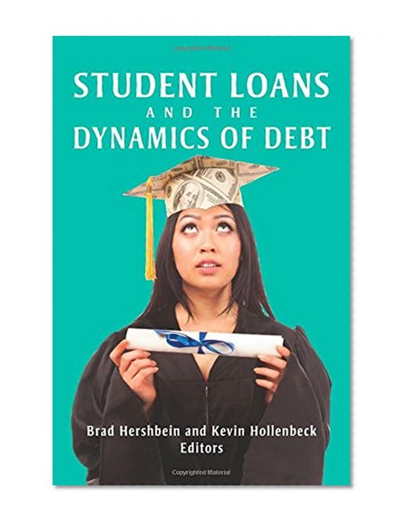 Book Cover Student Loans and the Dynamics of Debt