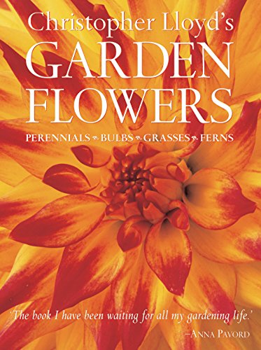 Book Cover Christopher Lloyd's Garden Flowers: Perennials, Bulbs, Grasses, Ferns