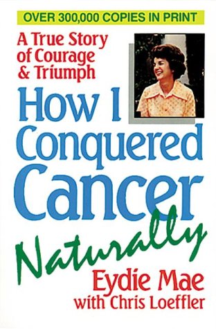 Book Cover How I Conquered Cancer Naturally