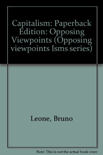 Book Cover Capitalism: Opposing Viewpoints (The Isms: Modern Doctrines and Movements)