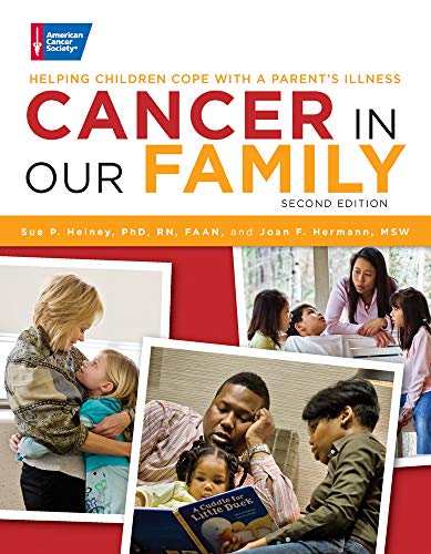 Book Cover Cancer in Our Family: Helping Children Cope with a Parent's Illness