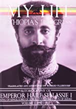 Book Cover My Life and Ethiopia's Progress: The Autobiography of Emperor Haile Sellassie I (Volume 1) (My Life and Ethiopia's Progress) (My Life and Ethiopia's ... (My Life and Ethiopia's Progress (Paperback))