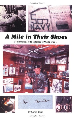 Book Cover A Mile in Their Shoes: Conversations With Veterans of World War II