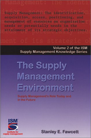 Book Cover The Supply Management Environment (Ism Knowledge Series)