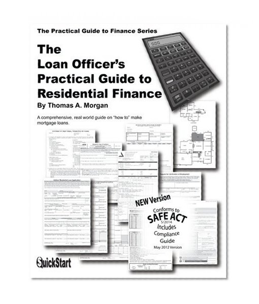Book Cover The Loan Officer's Practical Guide to Residential Finance - SAFE Act Version