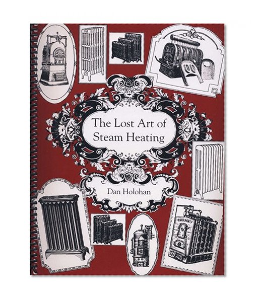 Book Cover The Lost Art of Steam Heating