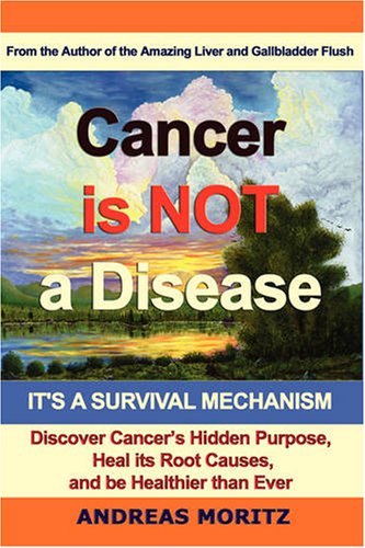 Book Cover Cancer Is Not a Disease - It's a Survival Mechanism