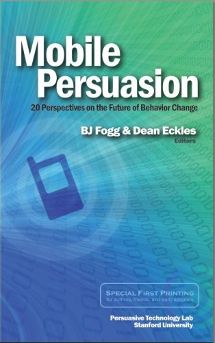 Book Cover Mobile Persuasion: 20 Perspectives on the Future of Behavior Change