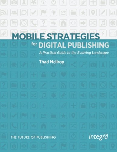 Book Cover Mobile Strategies for Digital Publishing: A Practical Guide to the Evolving Landscape