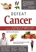 Book Cover Defeat Cancer: 15 Doctors of Integrative & Naturopathic Medicine Tell You How