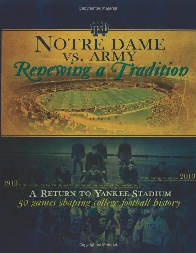 Book Cover Notre Dame vs. Army: Renewing a Tradition