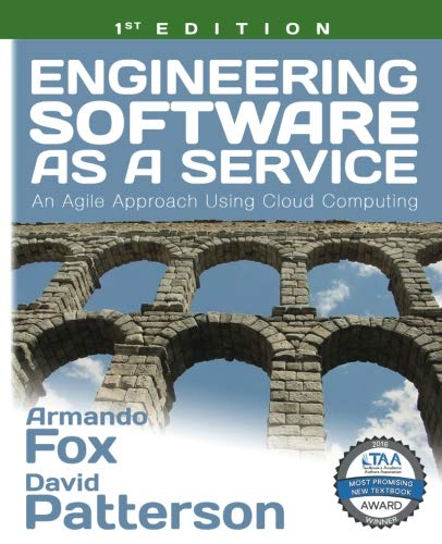 Book Cover Engineering Software as a Service: An Agile Approach Using Cloud Computing
