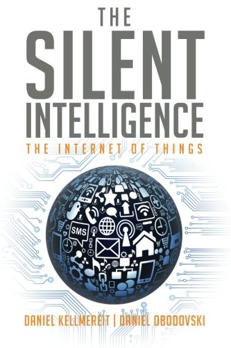 Book Cover The Silent Intelligence: The Internet of Things