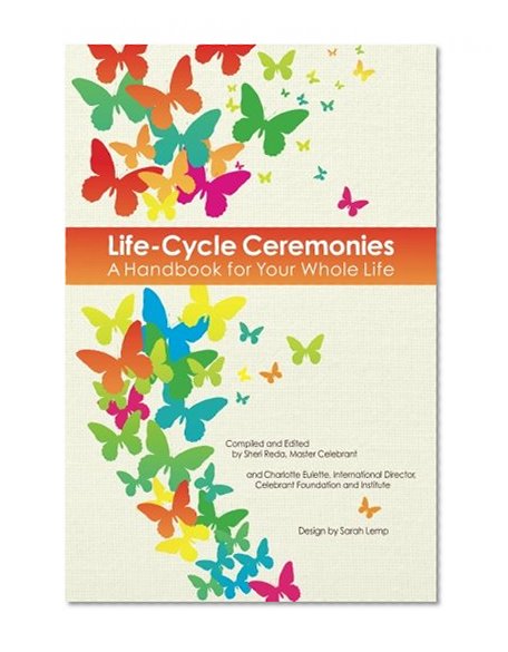 Book Cover Life-Cycle Ceremonies: A Handbook for Your Whole Life