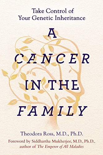 Book Cover A Cancer in the Family: Take Control of Your Genetic Inheritance