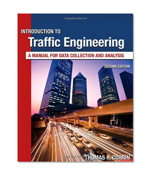 Book Cover Introduction to Traffic Engineering: A Manual for Data Collection and Analysis