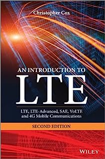 Book Cover An Introduction to LTE: LTE, LTE-Advanced, SAE, VoLTE and 4G Mobile Communications