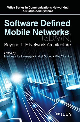 Book Cover Software Defined Mobile Networks (SDMN): Beyond LTE Network Architecture (Wiley Series on Communications Networking & Distributed Systems)