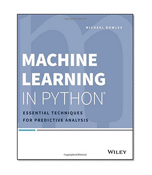 Book Cover Machine Learning in Python: Essential Techniques for Predictive Analysis