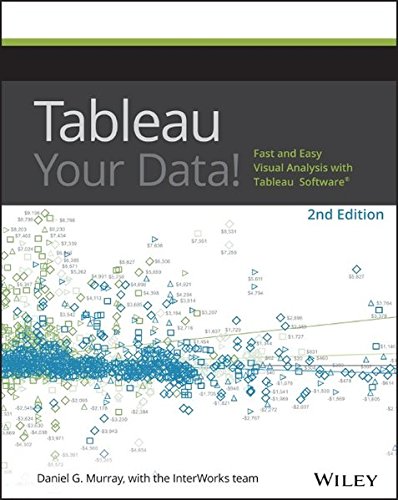 Book Cover Tableau Your Data!: Fast and Easy Visual Analysis with Tableau Software