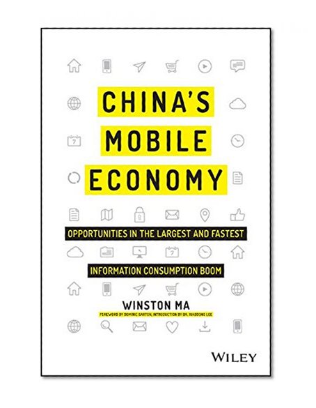 Book Cover China's Mobile Economy: Opportunities in the Largest and Fastest Information Consumption Boom