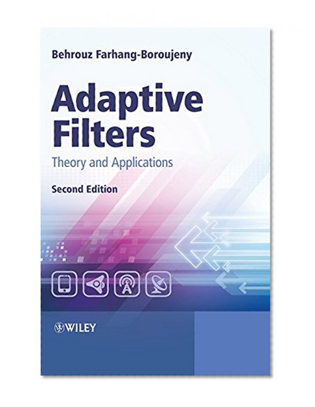 Book Cover Adaptive Filters: Theory and Applications Second Edition.